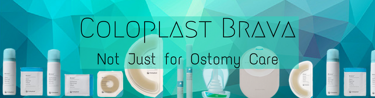 Coloplast Brava Ostomy Care Not Just for Ostomy Anymore